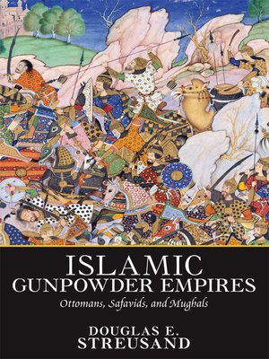 cover image of Islamic Gunpowder Empires